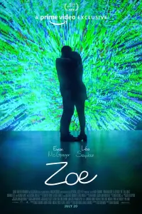 Poster to the movie "Zoe" #309289