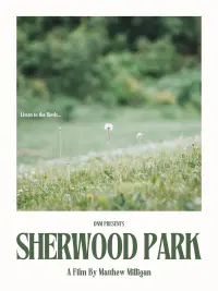 Poster to the movie "Sherwood Park" #645557