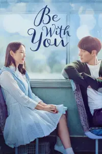 Poster to the movie "Be with You" #330436