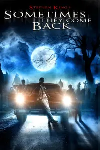 Poster to the movie "Sometimes They Come Back" #132388