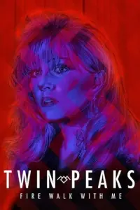 Poster to the movie "Twin Peaks: Fire Walk with Me" #83654