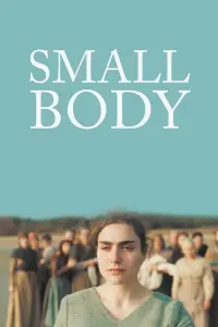 Poster to the movie "Small Body" #368762