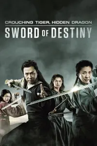 Poster to the movie "Crouching Tiger, Hidden Dragon: Sword of Destiny" #100137