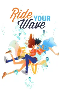 Poster to the movie "Ride Your Wave" #126152