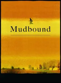 Poster to the movie "Mudbound" #219261