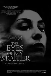 Poster to the movie "The Eyes of My Mother" #363559