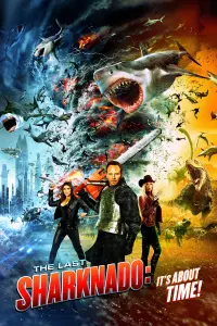 Poster to the movie "The Last Sharknado: It