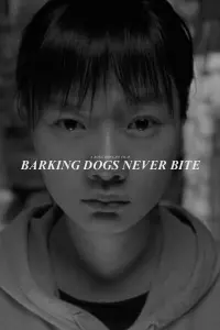 Barking Dogs Never Bite