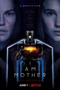 Poster to the movie "I Am Mother" #113815