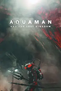 Poster to the movie "Aquaman and the Lost Kingdom" #546990