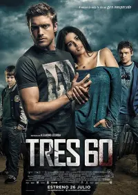 Poster to the movie "Three-60" #500893