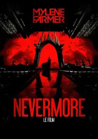 Poster to the movie "Mylène Farmer : Nevermore - Le film" #617486