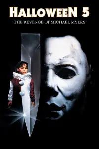 Poster to the movie "Halloween 5: The Revenge of Michael Myers" #83383