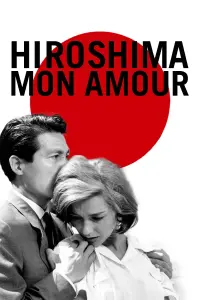 Poster to the movie "Hiroshima Mon Amour" #361521