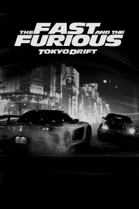 Poster to the movie "The Fast and the Furious: Tokyo Drift" #285758