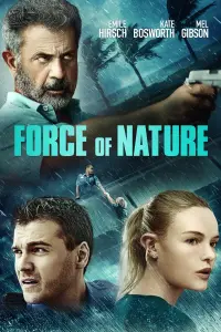 Poster to the movie "Force of Nature" #135731