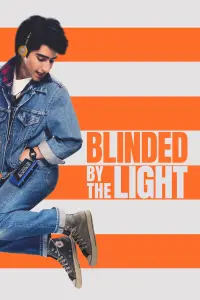 Poster to the movie "Blinded by the Light" #132313