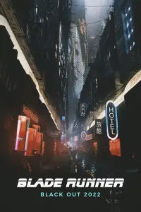 Poster to the movie "Blade Runner: Black Out 2022" #147261