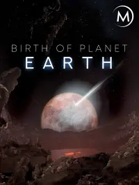 Poster to the movie "Birth of Planet Earth" #685481