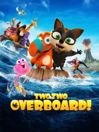 Poster to the movie "Two by Two: Overboard!" #138105