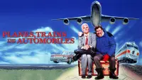 Backdrop to the movie "Planes, Trains and Automobiles" #230638