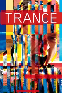 Poster to the movie "Trance" #274564