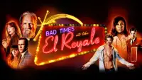 Backdrop to the movie "Bad Times at the El Royale" #634877