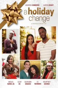 Poster to the movie "A Holiday Change" #664676