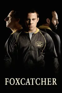 Poster to the movie "Foxcatcher" #272396