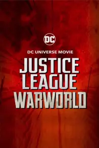 Poster to the movie "Justice League: Warworld" #10119