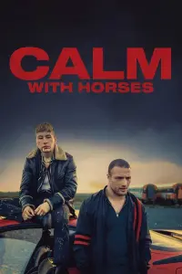 Poster to the movie "Calm with Horses" #356037