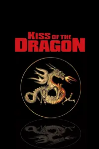 Poster to the movie "Kiss of the Dragon" #104186