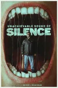 Poster to the movie "Unachievable Sound of Silence" #550701