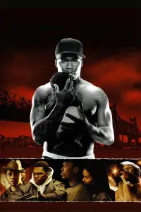 Poster to the movie "Get Rich or Die Tryin