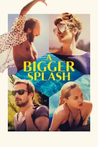 Poster to the movie "A Bigger Splash" #299315