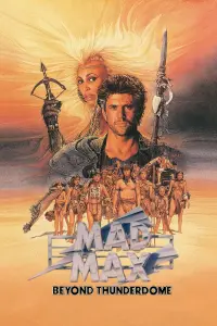 Poster to the movie "Mad Max Beyond Thunderdome" #298071