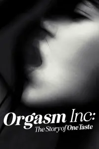 Poster to the movie "Orgasm Inc: The Story of OneTaste" #152997