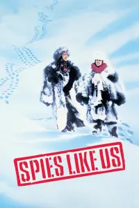 Poster to the movie "Spies Like Us" #298852