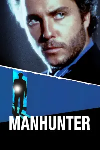 Poster to the movie "Manhunter" #244877