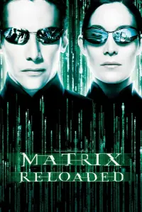 Poster to the movie "The Matrix Reloaded" #244294