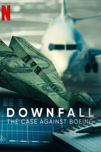 Poster to the movie "Downfall: The Case Against Boeing" #103095