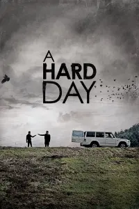 Poster to the movie "A Hard Day" #115478