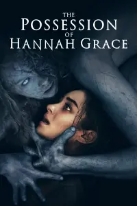 Poster to the movie "The Possession of Hannah Grace" #322307