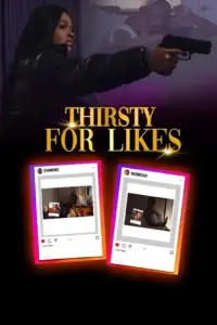 Poster to the movie "Thirsty for Likes" #435247