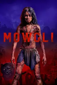 Poster to the movie "Mowgli: Legend of the Jungle" #63927