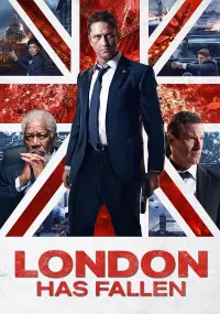 Poster to the movie "London Has Fallen" #43909