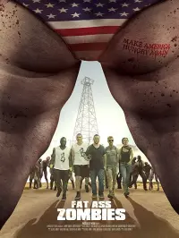 Poster to the movie "Fat Ass Zombies" #356757