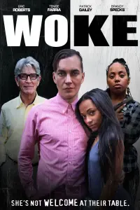 Poster to the movie "Woke" #516718