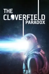 Poster to the movie "The Cloverfield Paradox" #72608