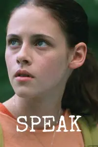 Poster to the movie "Speak" #253657